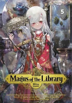 Magus of the Library 5                                                                                                                                <br><span class="capt-avtor"> By:Izumi, Mitsu                                      </span><br><span class="capt-pari"> Eur:12,99 Мкд:799</span>